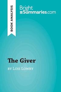 The Giver by Lois Lowry (Book Analysis) - Bright Summaries - ebook