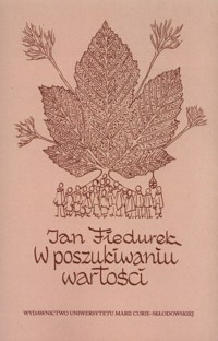 W poszukiwaniu wartości - Fiedurek Jan - książka