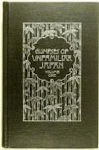 Glimpses of Unfamiliar Japan, Vol 1 - Lafcadio Hearn - darmowy ebook