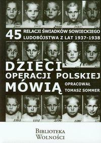 Dzieci operacji polskiej mówią -  - książka