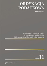 Ordynacja podatkowa Komentarz - Babiarz Stefan, Dauter Bogusław, Hauser Roman, Kabat Andrzej, Niezgódka-Medek Małgorzata, Rudowski J - książka