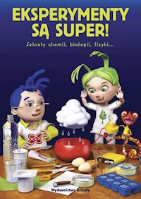 Eksperymenty są super - zbiorowa praca - książka