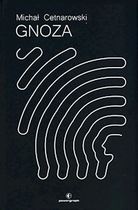 Gnoza - Michał Cetnarowski - ebook + książka