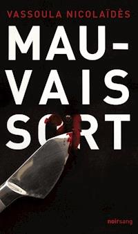 Mauvais sort - Vassoula Nicolaïdès - ebook