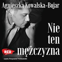 Nie ten mężczyzna - Agnieszka Kowalska-Bojar - audiobook