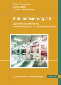 Automatisierung 4.0 - Thomas Schmertosch - ebook