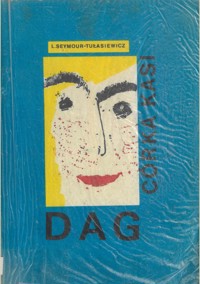 Dag. Córka Kasi - Lilian Seymour-Tułasiewicz - ebook