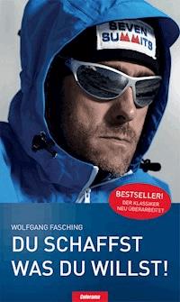 Du schaffst was Du willst - Wolfgang Fasching - ebook