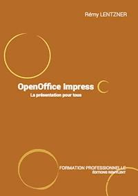 OpenOffice Impress - Remy Lentzer - ebook