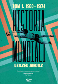 Historia mundiali. Tom 1. 1930–1974 - Leszek Jarosz - ebook + książka