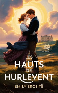 Emily Brontë – Les Hauts de Hurlevent - Emily Brontë - ebook