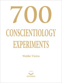 700 Conscientiology Experiments - Waldo Vieira - ebook