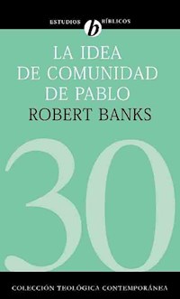La idea de comunidad de Pablo - Robert Banks - ebook