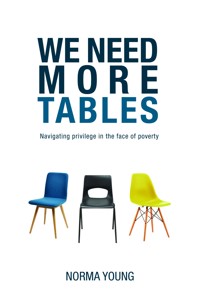 We Need More Tables - Norma Young - ebook