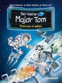 Der kleine Major Tom. Band 12. Plutinchen in Gefahr - Bernd Flessner - ebook