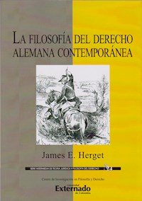 La filosofía del derecho alemana contemporánea - James E Herget - ebook