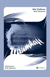 Traumhaft - Ute Coltzau - ebook