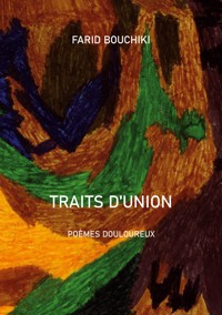 Traits d'union - Farid Bouchiki - ebook