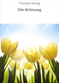 Die Krönung - Thomas Häring - ebook