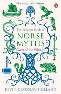 The Penguin Book of Norse Myths: Gods of the Vikings - Crossley-Holland Kevin - książka