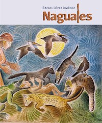 Naguales - Rafael López Jimenéz - ebook