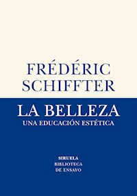 La belleza - Frédéric Schiffter - ebook
