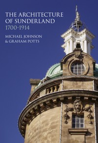 The Architecture of Sunderland - Graham Potts - ebook