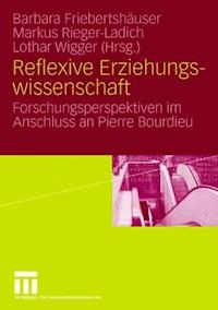Reflexive Erziehungswissenschaft -  - ebook