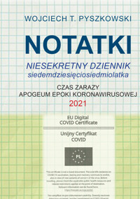 Notatki 2021. Niesekretny dziennik siedemdziesięciosiedmiolatka - Wojciech T. Pyszkowski - ebook