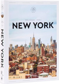 The Extraordinary Guide: New York: An Insider Tour of Art, Food, and Culture - Muriel Francoise, Sylvie Li - książka