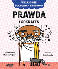 Prawda i Sokrates - Duane Armitage, Maureen McQuerry - książka