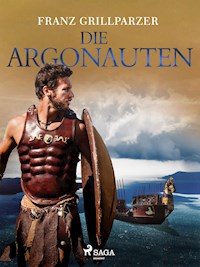 Die Argonauten - Franz Grillparzer - ebook