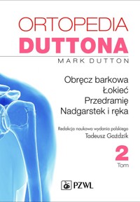 Ortopedia Duttona Tom 2 - Dutton Mark - książka