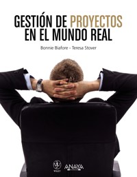 Gestión de proyectos en el mundo real - Bonnie Biafore - ebook