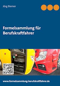 Formelsammlung für Berufskraftfahrer - Jörg Biemer - ebook