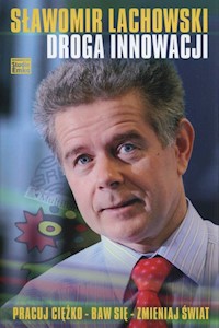 Droga innowacji - Sławomir Lachowski - książka