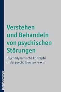 Verstehen und Behandeln von psychischen Störungen - Magdalena Stemmer-Lück - ebook