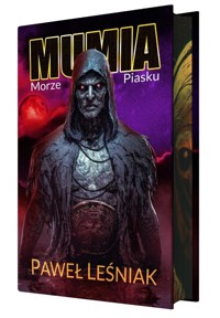 Mumia morze piasku (barwione brzegi) - Paweł Leśniak - książka