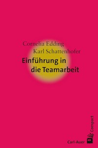 Einführung in die Teamarbeit - Cornelia Edding - ebook