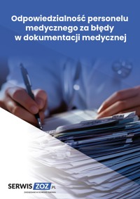 Odpowiedzialność personelu medycznego za błędy w dokumentacji medycznej - Katarzyna Adamska - ebook