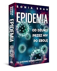 Epidemia - Sonia Shah - książka