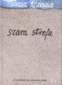 Szara strefa - Tadeusz Różewicz - ebook