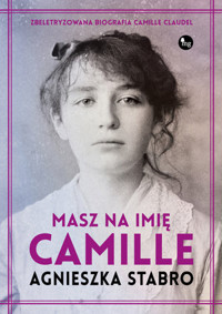 Masz na imię Camille - Agnieszka Stabro - książka