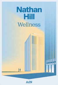 Wellness - Nathan Hill - ebook