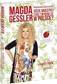 Poziomki 2017/2018 Gdzie najlepiej zjeść w Polsce - Magda Gessler - książka