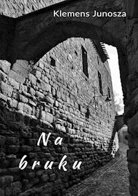 Na bruku - Junosza Klemens - ebook