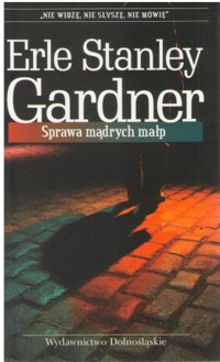 Sprawa mądrych małp - Erle Stanley Gardner - ebook