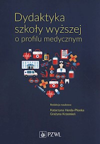 Dydaktyka szkoły wyższej o profilu medycznym - Herda-Płonka K. , Krzemień G. - książka