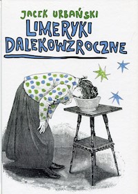 Limeryki dalekowzroczne - Urbański Jacek - książka