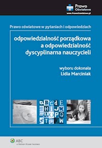 Odpowiedzialność porządkowa a odpowiedzialność dyscyplinarna nauczycieli - Lidia Marciniak - książka